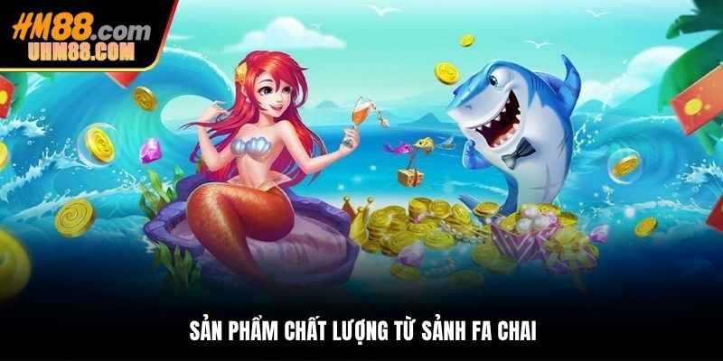 Fa Chai cung cấp nhiều trò chơi hấp dẫn, thưởng lớn