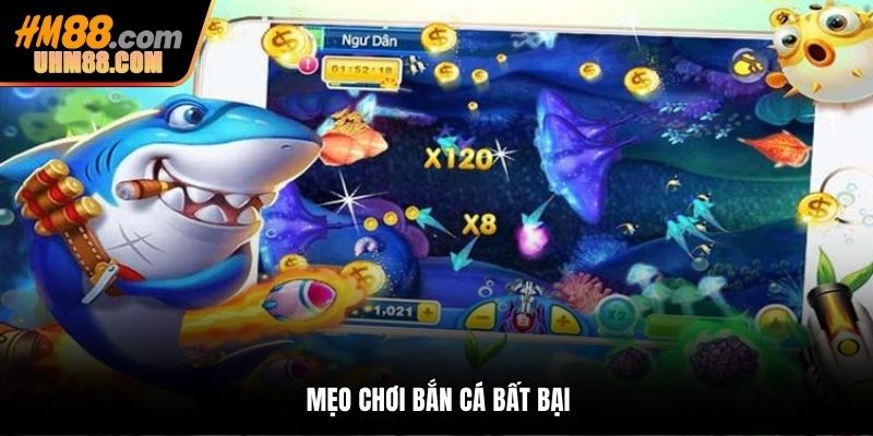 Mẹo chơi bắn cá bất bại